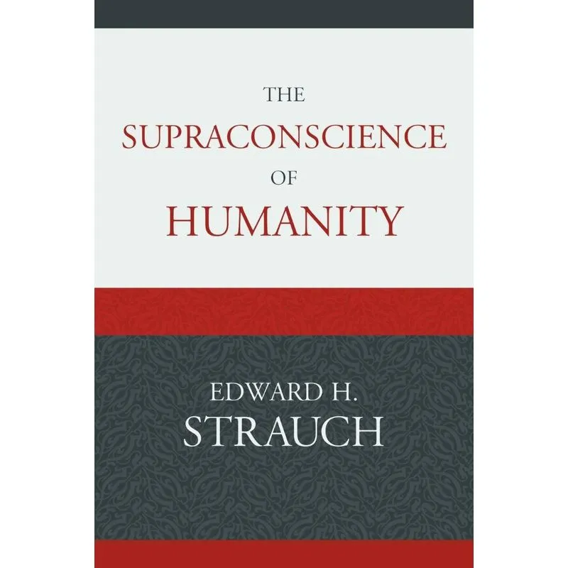 The Supraconscience of Humanity