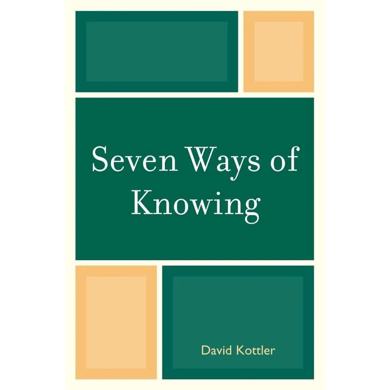 Seven Ways of Knowing