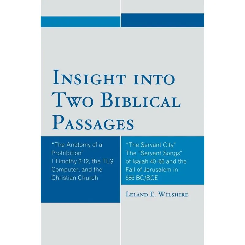 Insight into Two Biblical Passages