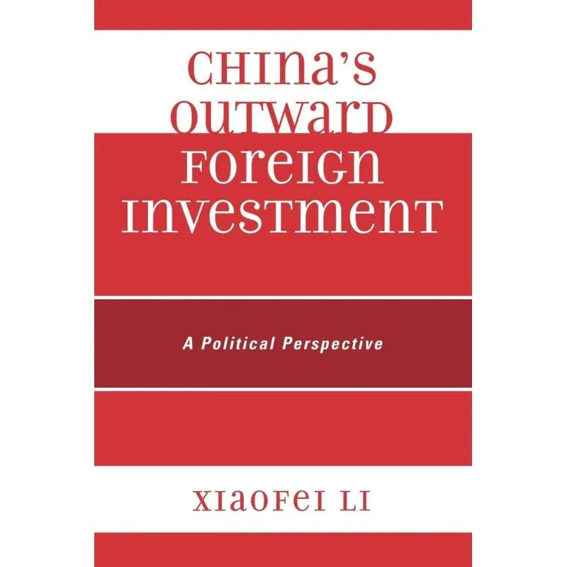 Chinas Outward Foreign Investment