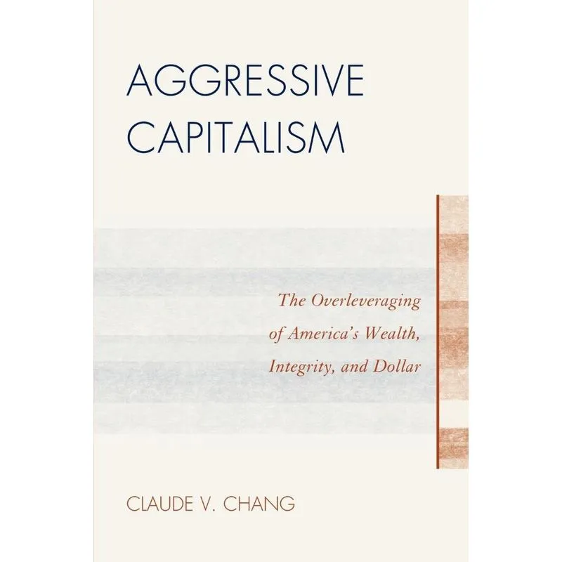Aggressive Capitalism