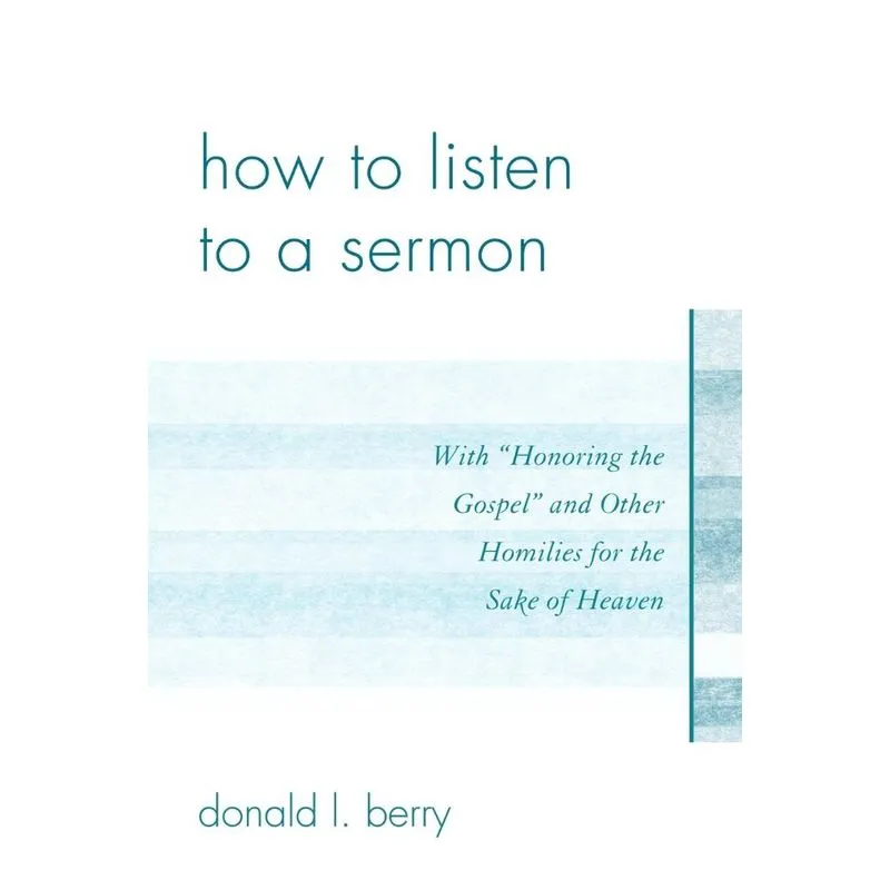 How to Listen to a Sermon