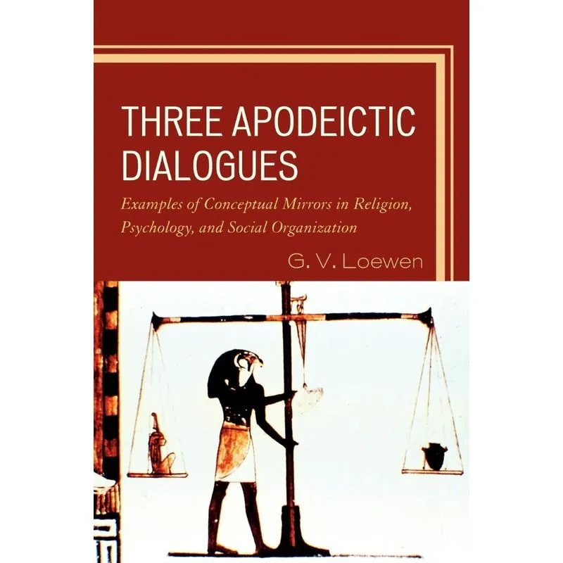 Three Apodeictic Dialogues