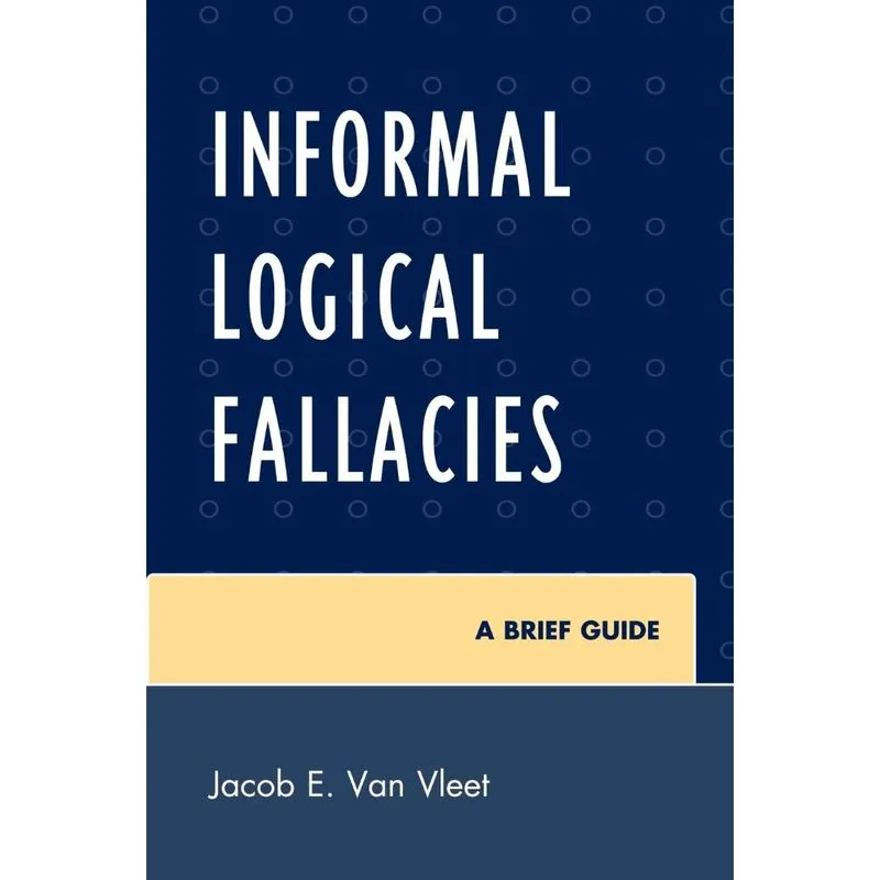 Informal Logical Fallacies