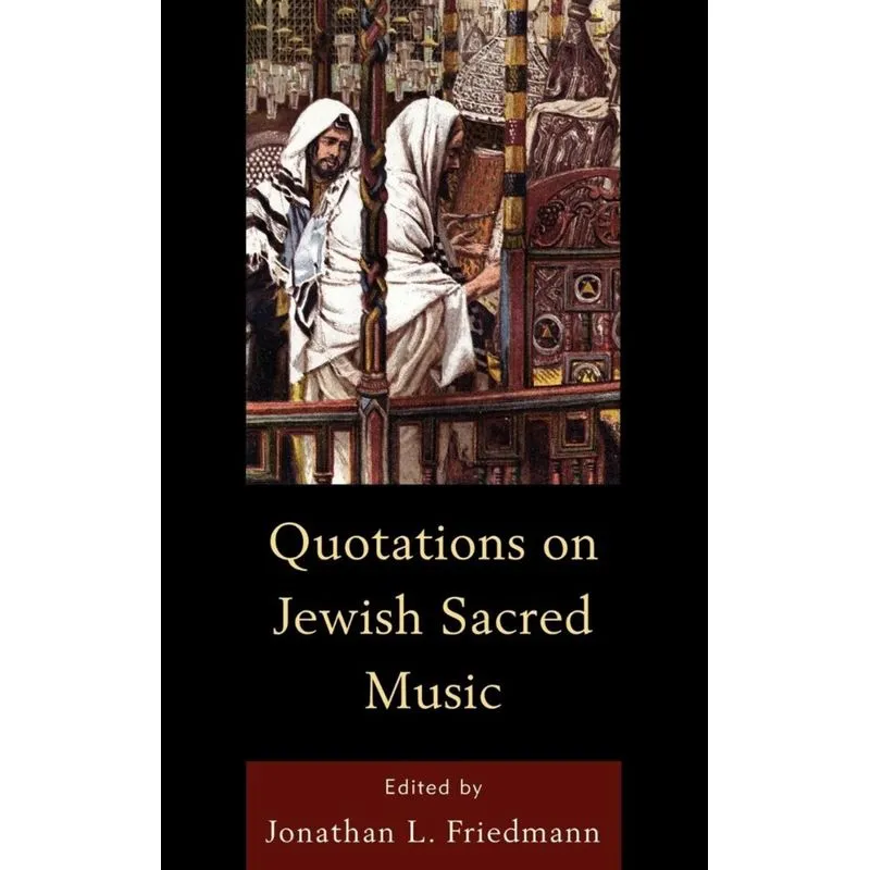 Quotations on Jewish Sacred Music
