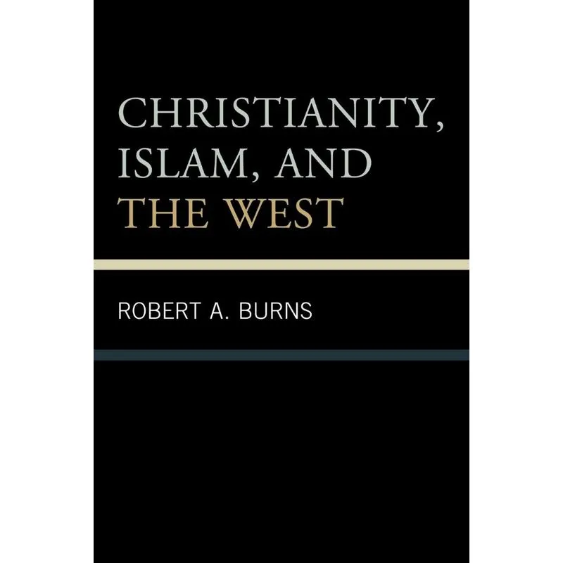 Christianity, Islam, and the West