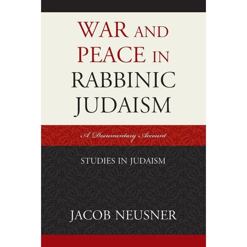 War and Peace in Rabbinic Judaism