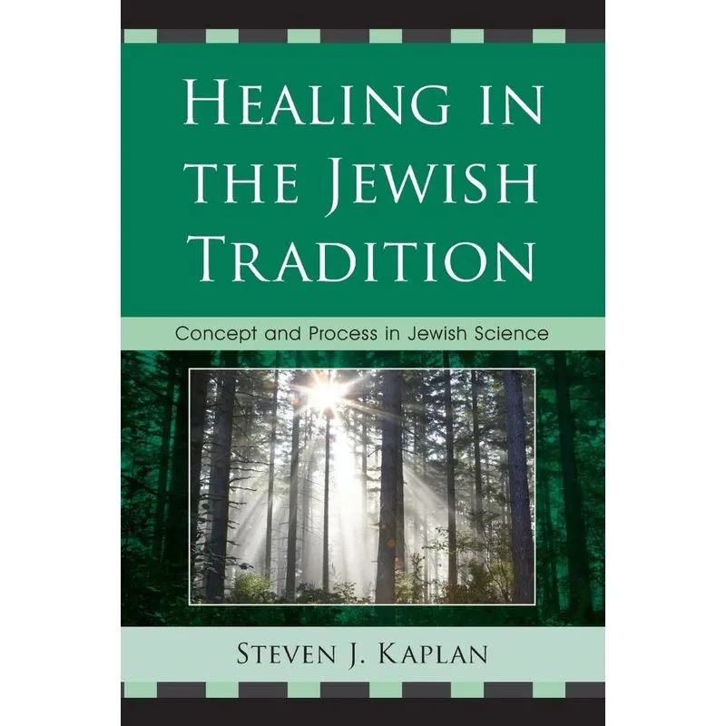 Healing in the Jewish Tradition