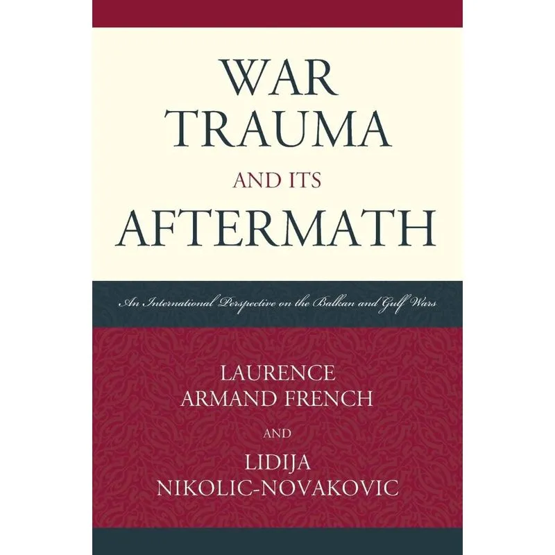 War Trauma and its Aftermath