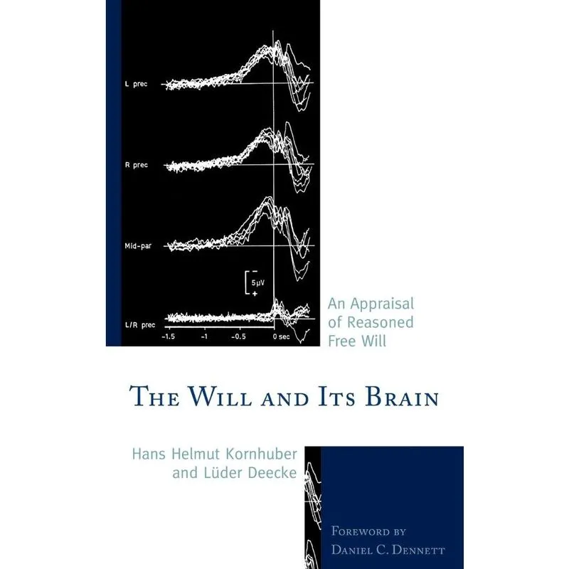 The Will and Its Brain