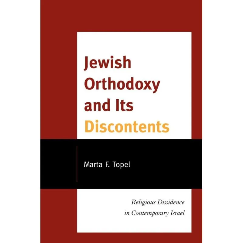 Jewish Orthodoxy and Its Discontents