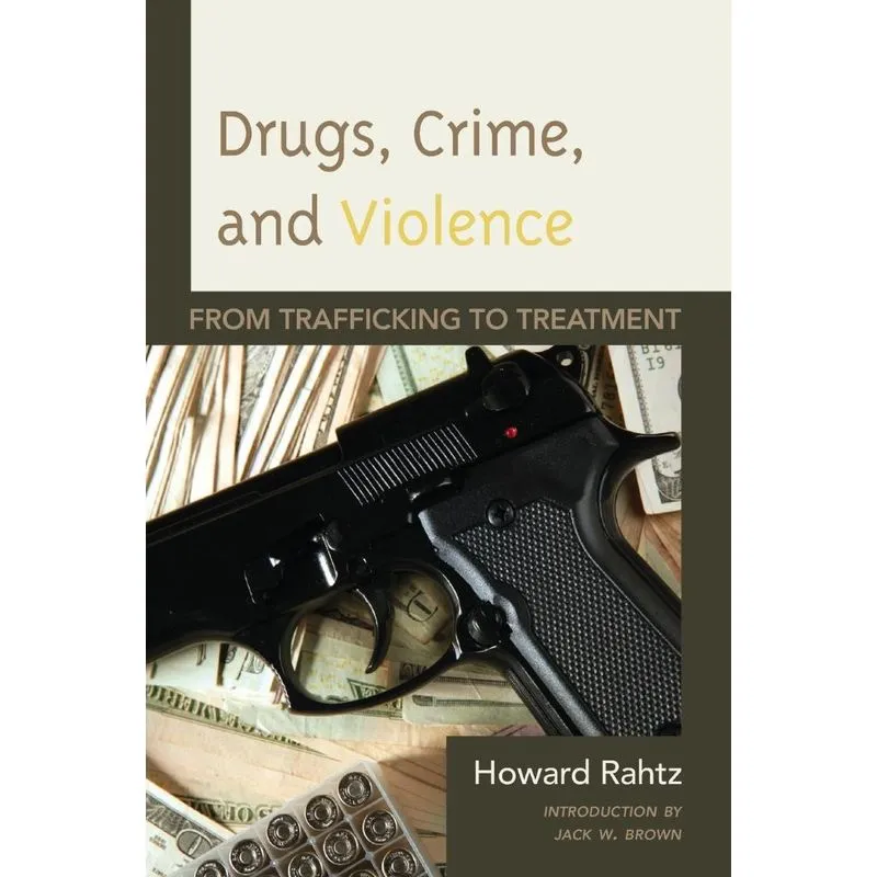 Drugs, Crime and Violence