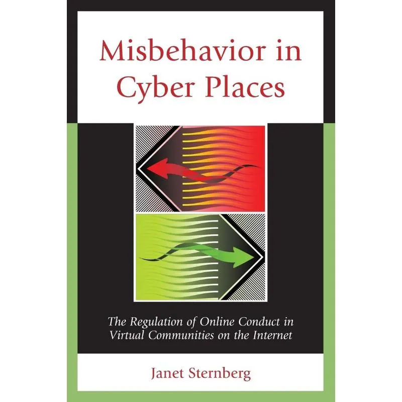 Misbehavior in Cyber Places