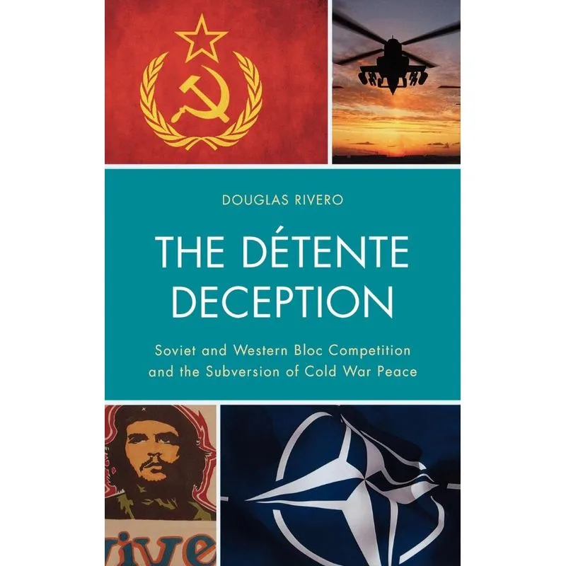 The Détente Deception