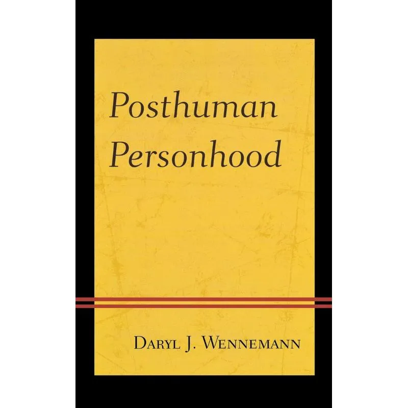 Posthuman Personhood