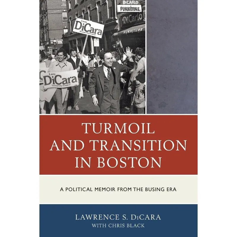 Turmoil and Transition in Boston