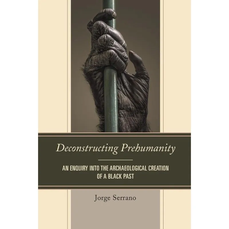 Deconstructing Prehumanity