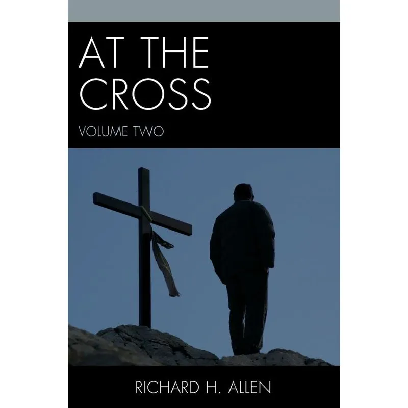 At the Cross, Volume 2