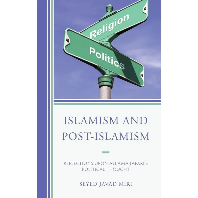 Islamism and Post-Islamism