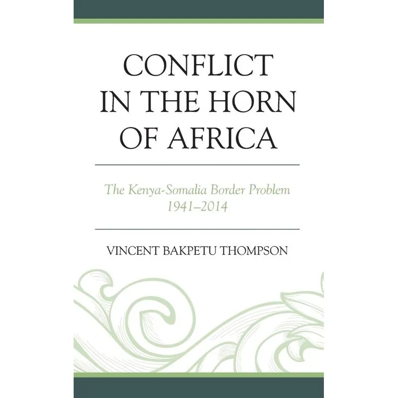 Conflict in the Horn of Africa