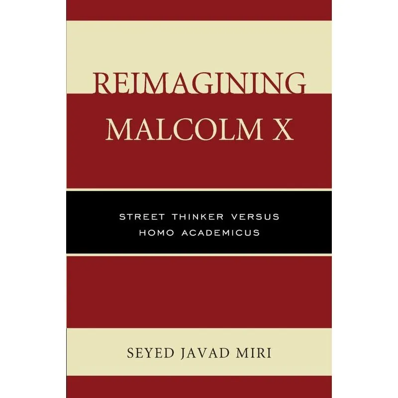 Reimagining Malcolm X