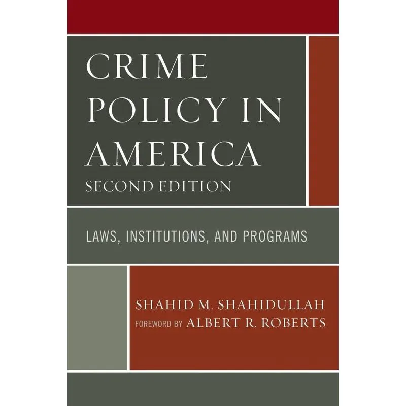 Crime Policy in America