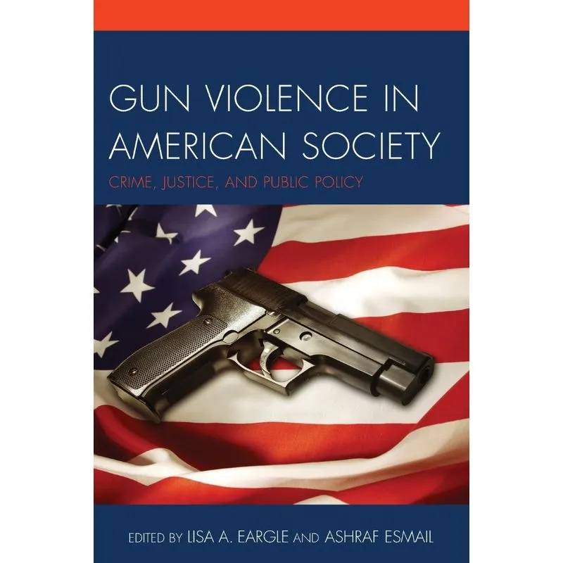 Gun Violence in American Society