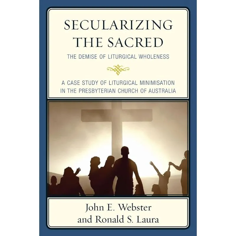 Secularizing the Sacred
