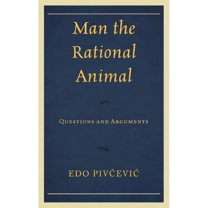 Man the Rational Animal