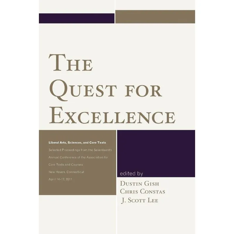 The Quest for Excellence