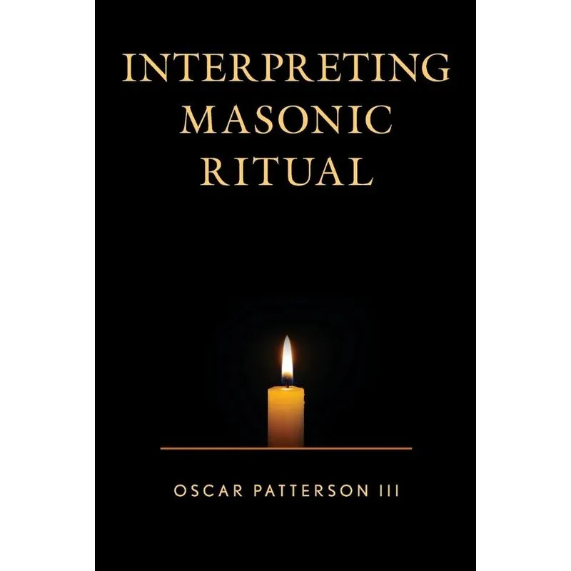Interpreting Masonic Ritual
