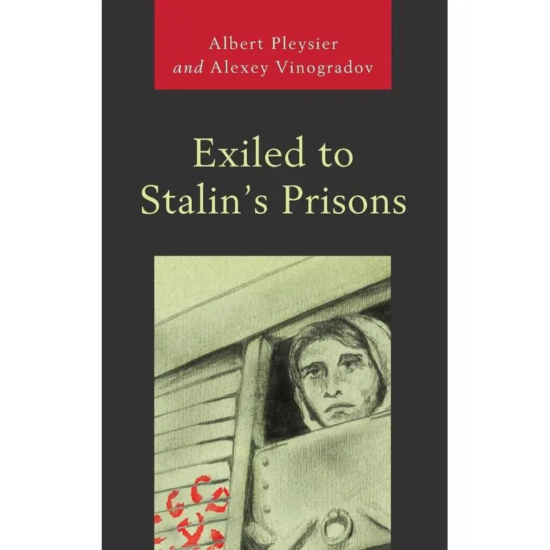 Exiled to Stalins Prisons
