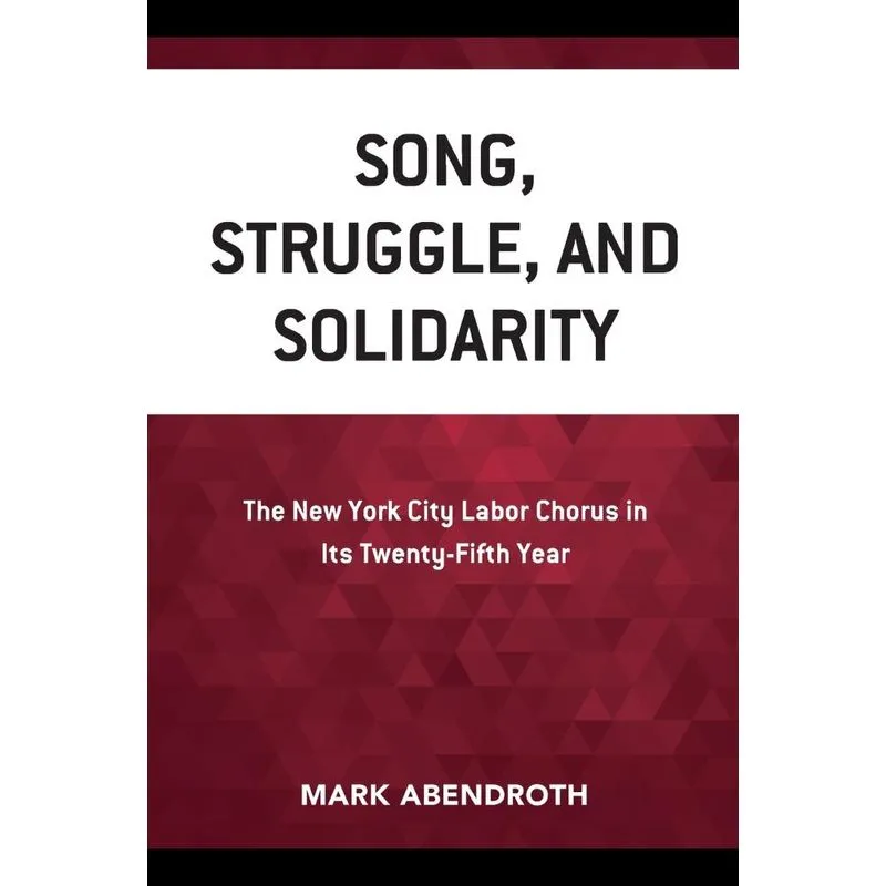 Song, Struggle, and Solidarity