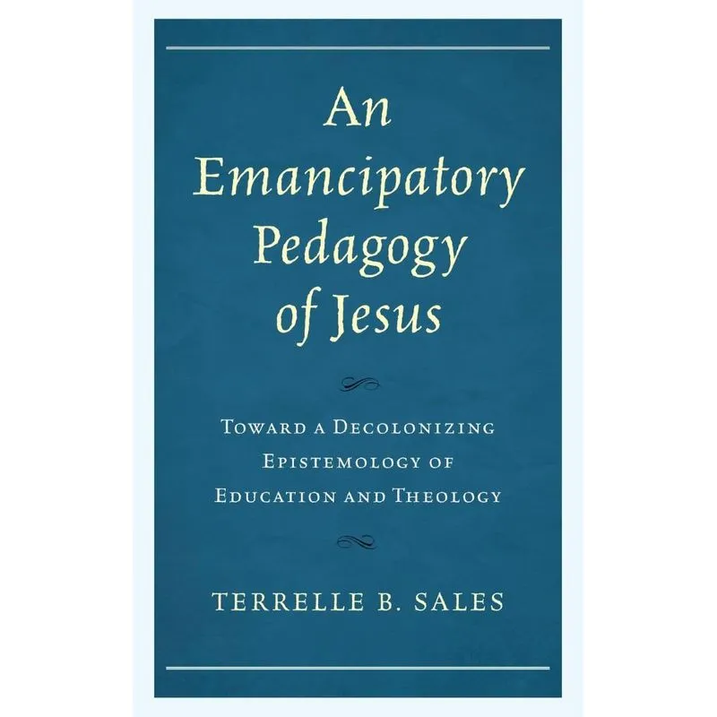 An Emancipatory Pedagogy of Jesus