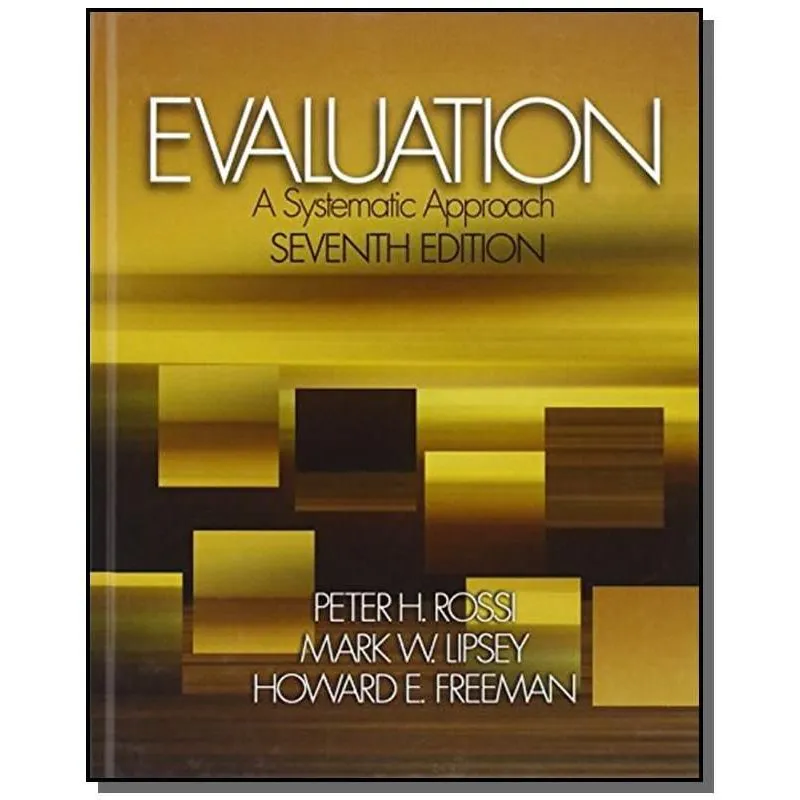 EVALUATION A SYSTEMATIC APPROACH
