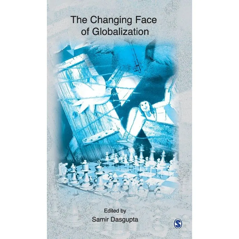 The Changing Face of Globalization