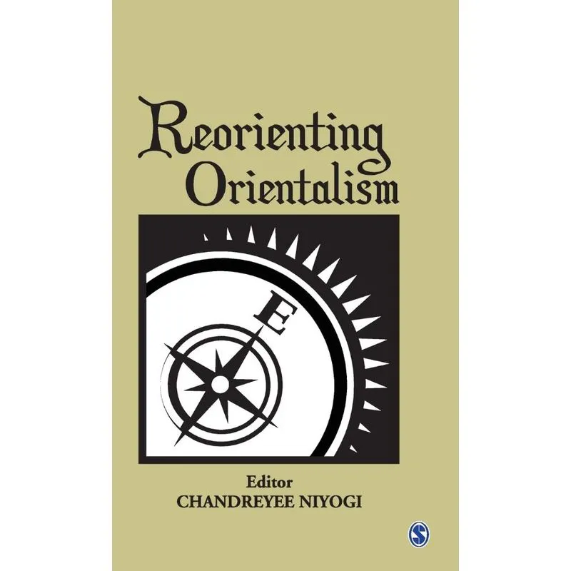 Reorienting Orientalism