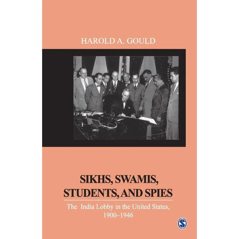 Sikhs, Swamis, Students and Spies