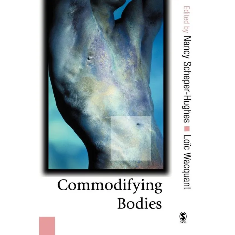 Commodifying Bodies