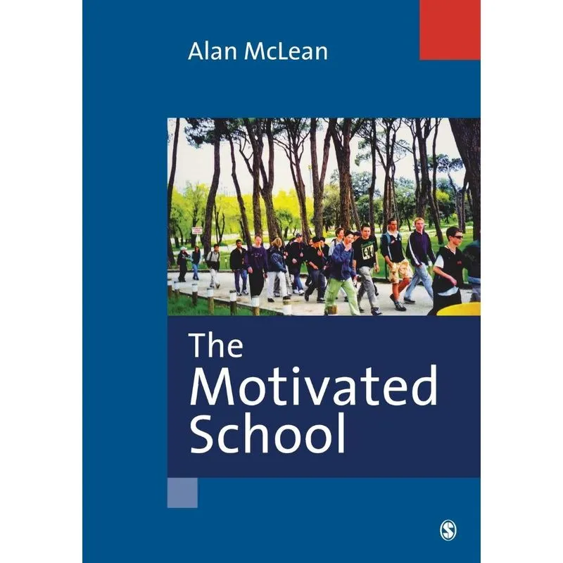 The Motivated School