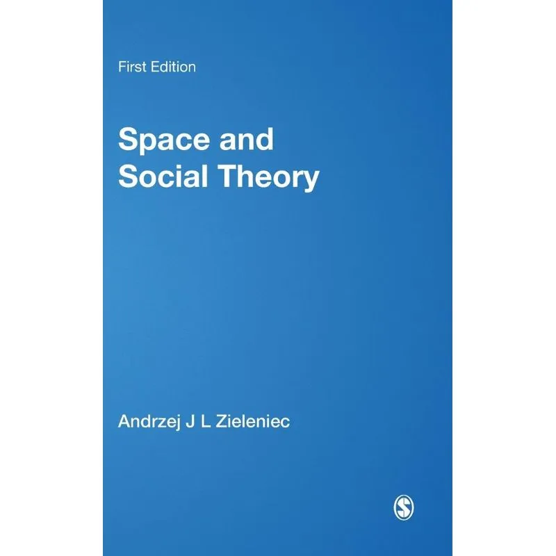 Space and Social Theory