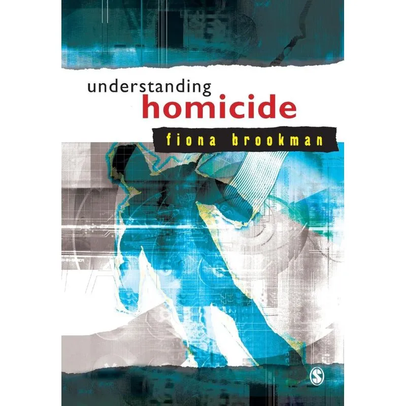 Understanding Homicide