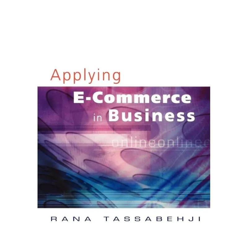 Applying E-Commerce in Business