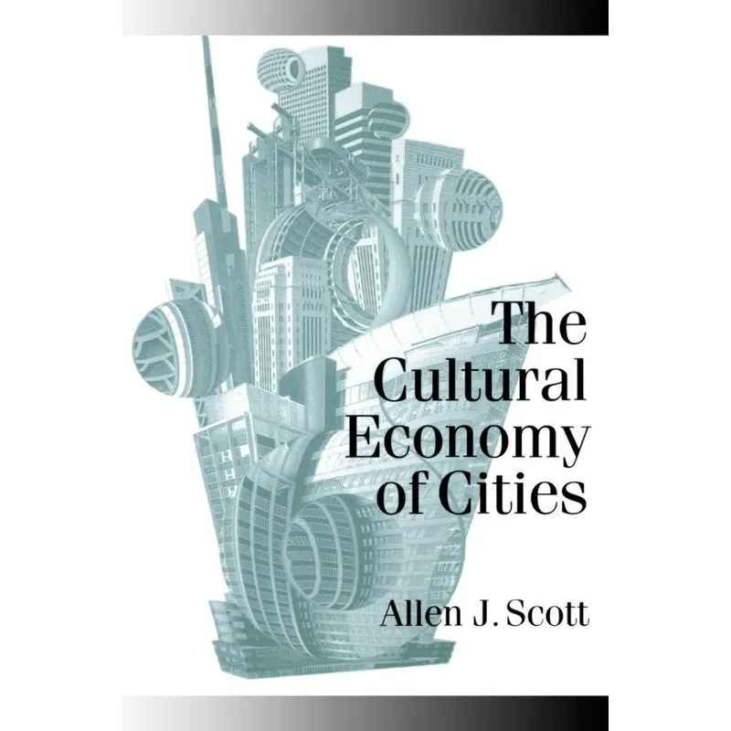 The Cultural Economy of Cities