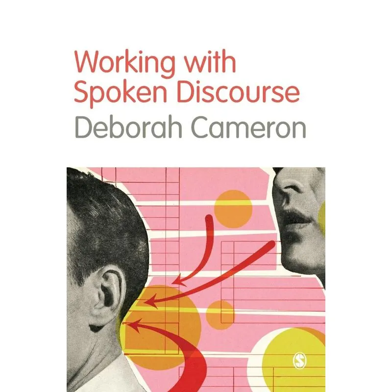 Working with Spoken Discourse