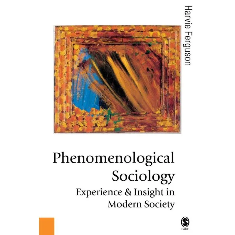 Phenomenological Sociology