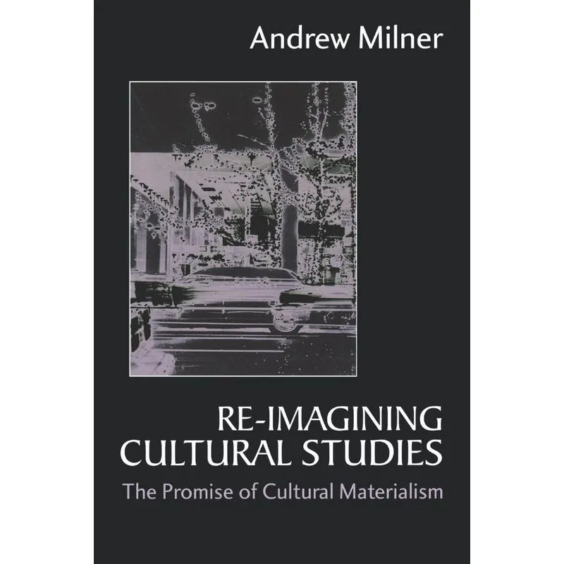 Re-Imagining Cultural Studies