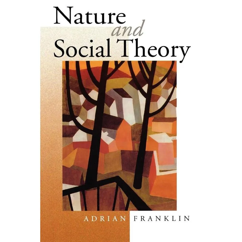 Nature and Social Theory