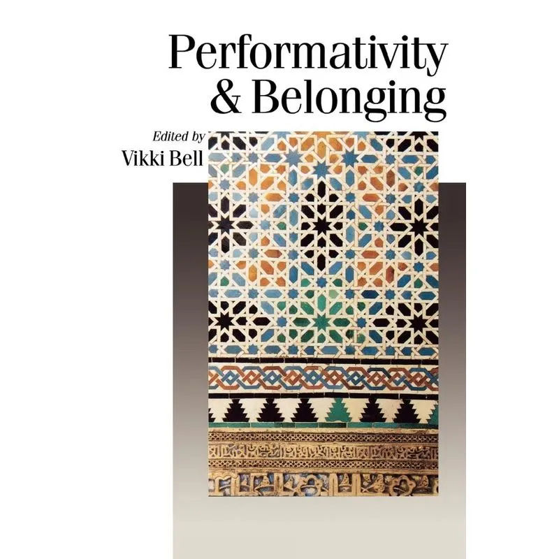 Performativity & Belonging