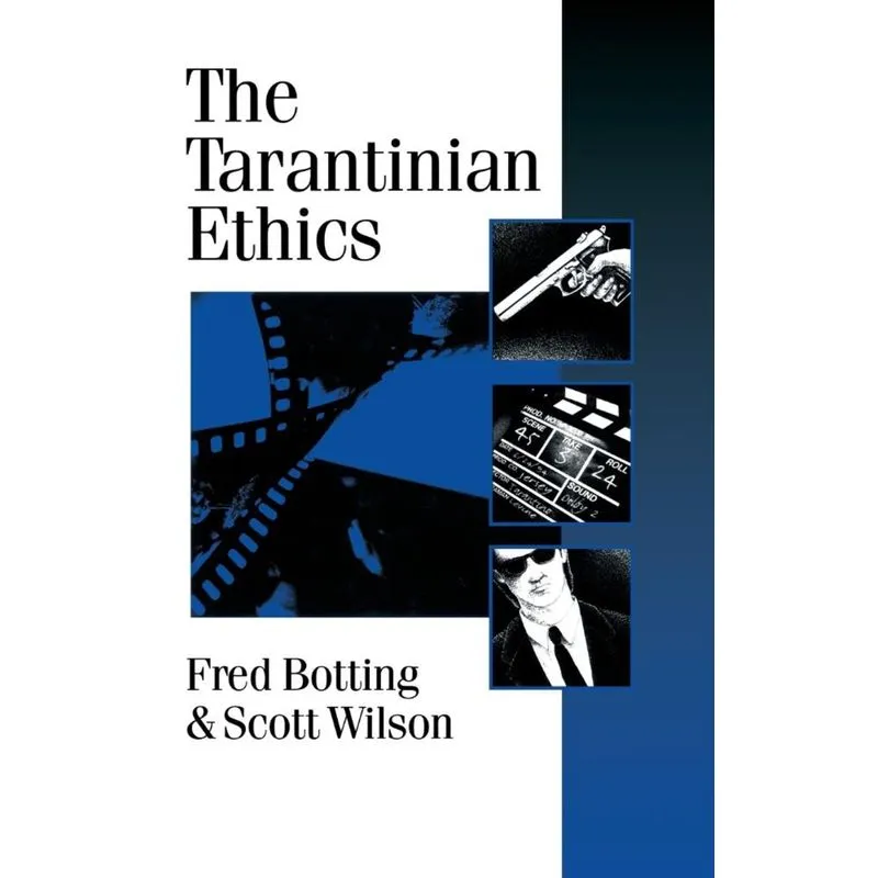 The Tarantinian Ethics